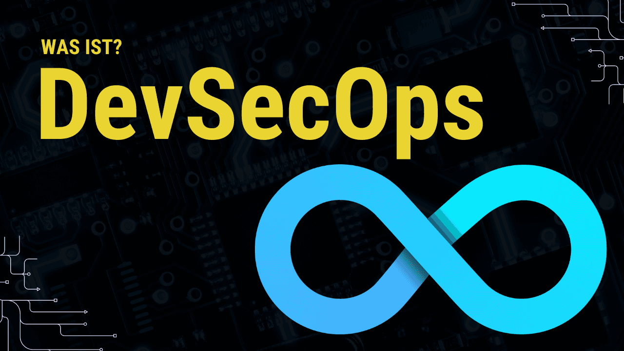 Was ist DevSecOps?